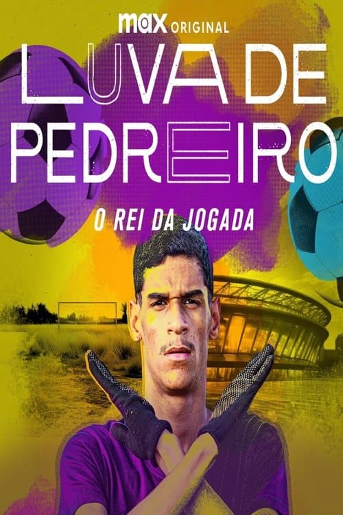 Luva De Pedreiro: Viral Moves - Miniseries