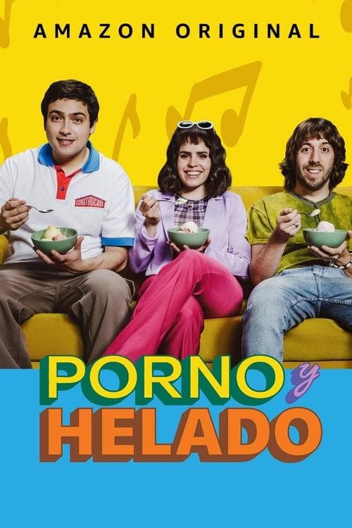 Porn and Ice Cream - Season 1