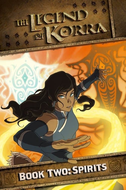 The Legend of Korra - Book Two: Spirits