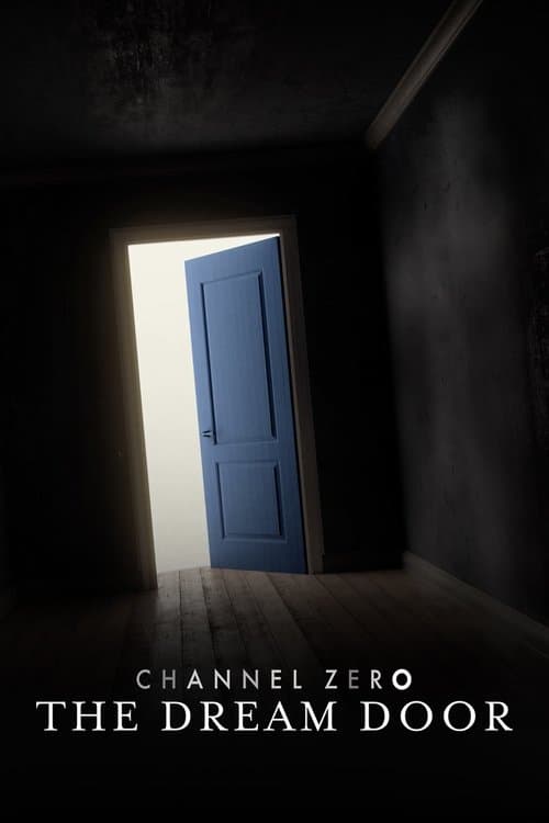 Channel Zero - The Dream Door