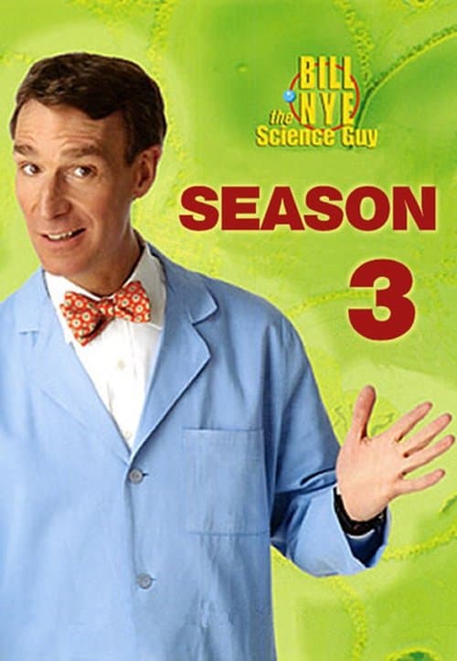 Bill Nye the Science Guy - Season 3