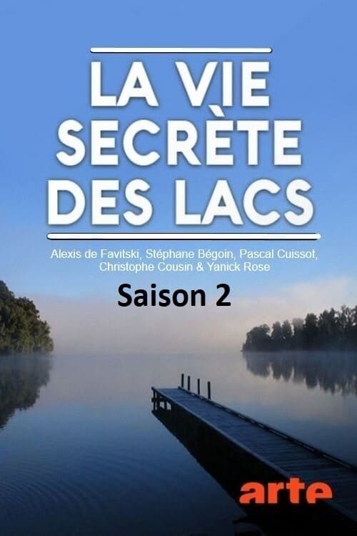 Secret Life of Lakes - Season 2