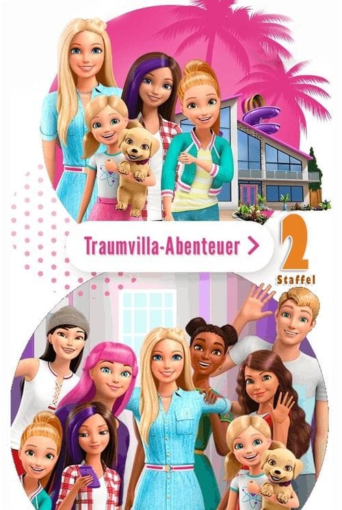Barbie: Dreamhouse Adventures - Season 2