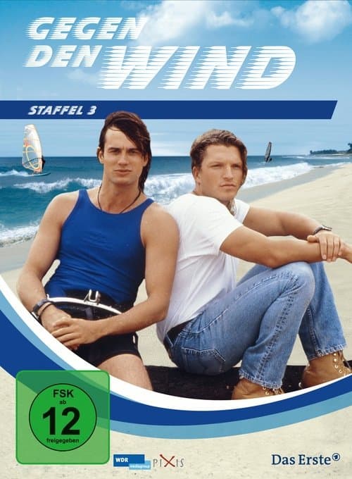 Gegen den Wind - Season 3