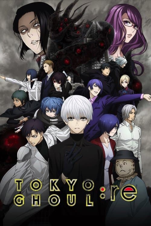 Tokyo Ghoul - Tokyo Ghoul:re (2nd season)