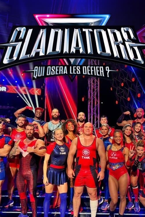 Gladiators : Qui osera les défier ? - Season 1