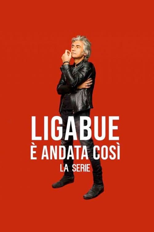 Ligabue - È andata così - Season 1