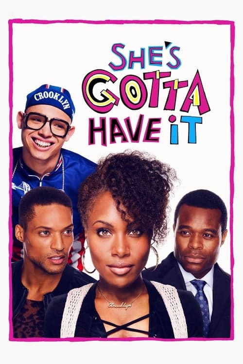 She's Gotta Have It - Season 1