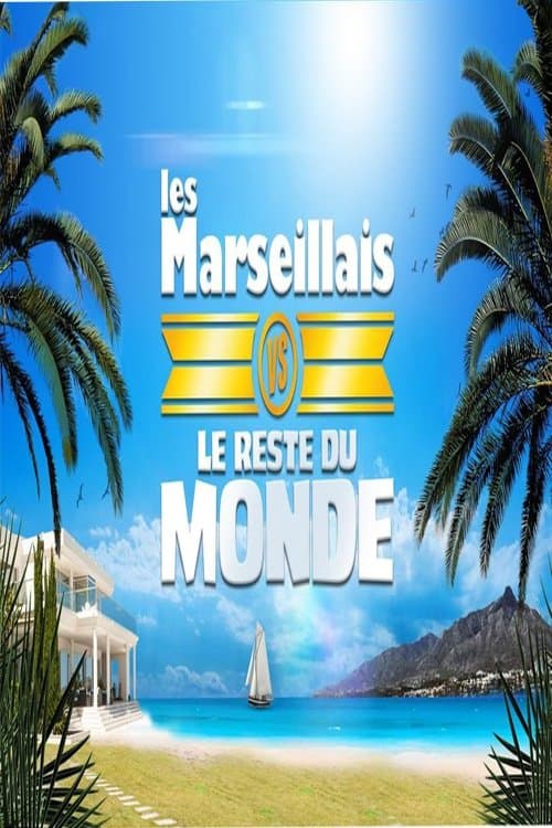 Les Marseillais vs le Reste du monde - Season 3