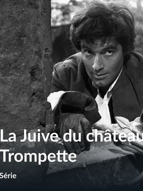 La Juive du Château Trompette - Season 1