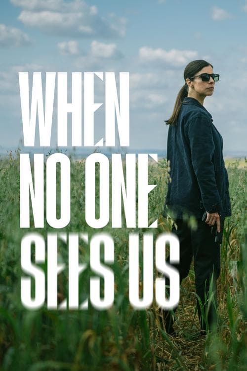 When No One Sees Us - Season 1