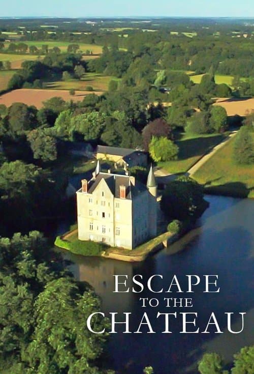 Escape to the Chateau - Season 6