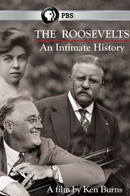 The Roosevelts: An Intimate History - Season 1