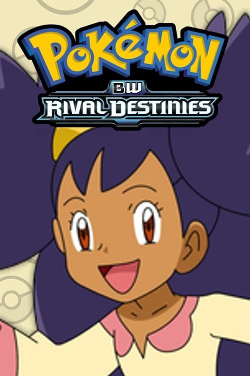 Pokémon - Black & White: Rival Destinies