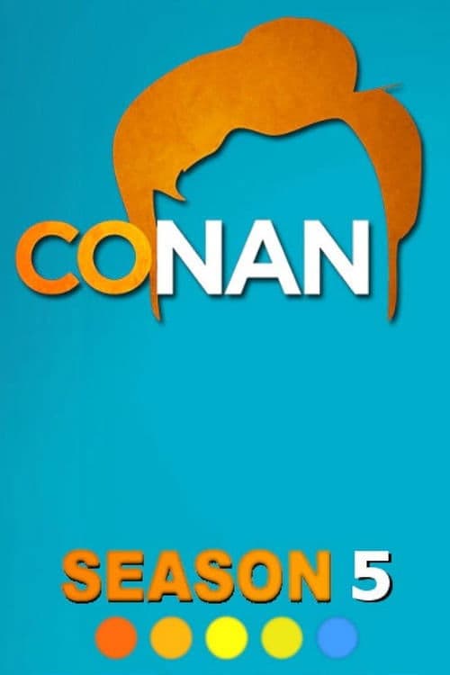 Conan - Season 5