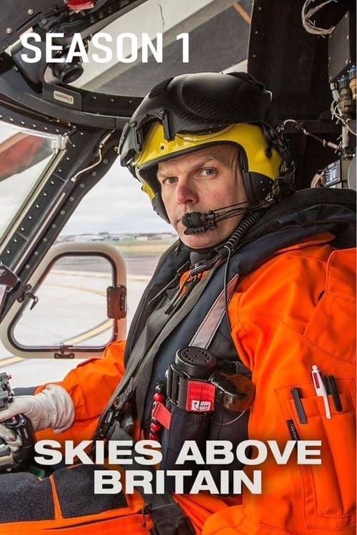 Skies Above Britain - Season 1
