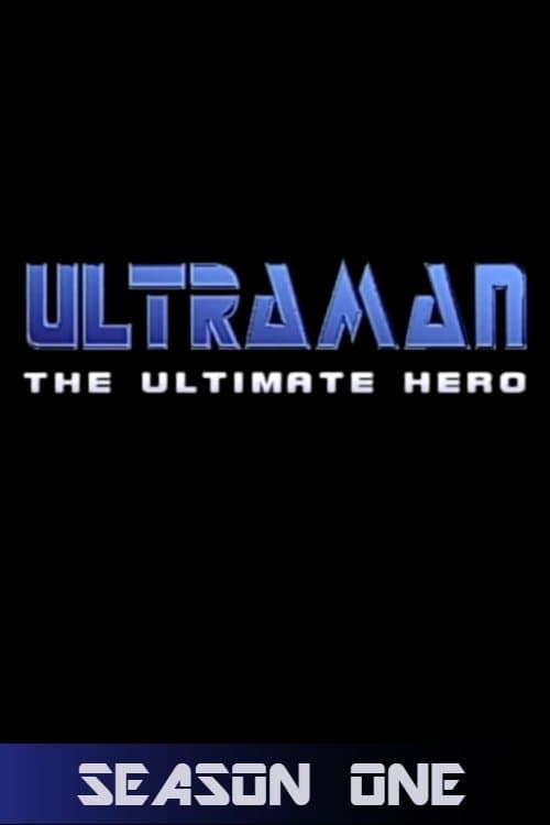 Ultraman: The Ultimate Hero - Season 1