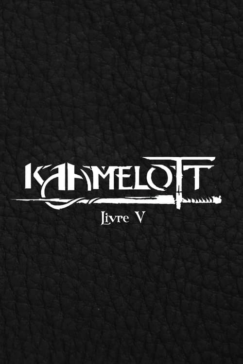 Kaamelott - Livre V