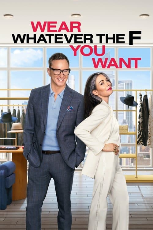 Wear Whatever the F You Want - Season 1