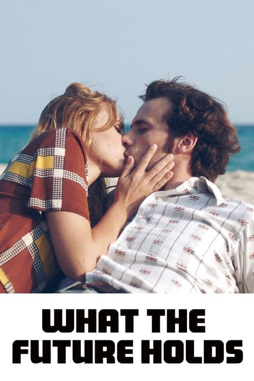 What the Future Holds - Season 1