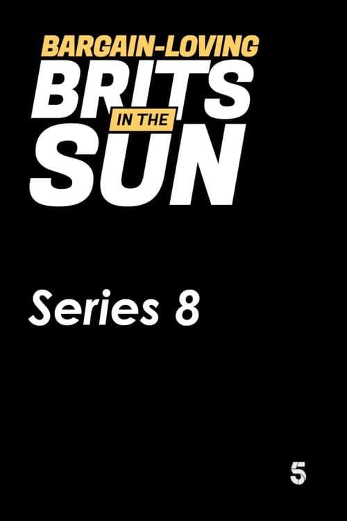 Bargain-Loving Brits in the Sun - Season 8