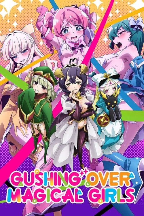 Gushing Over Magical Girls - Season 1