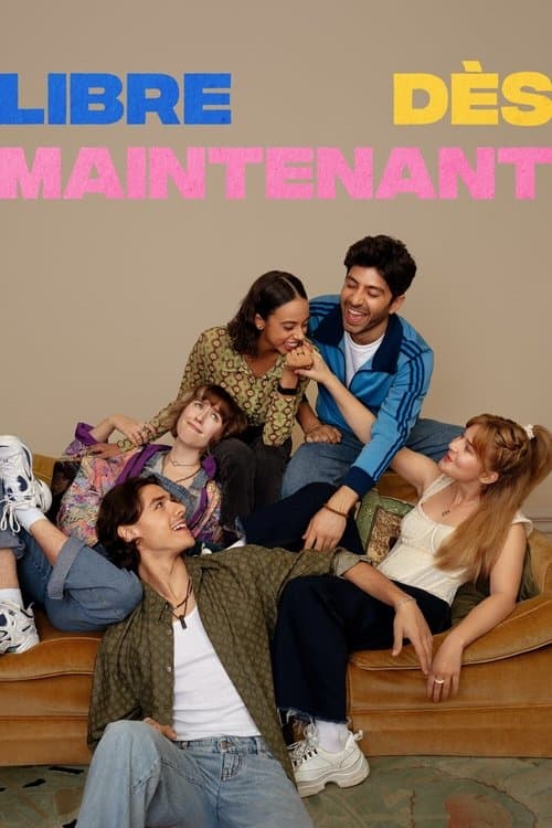 Libre dès maintenant - Season 1