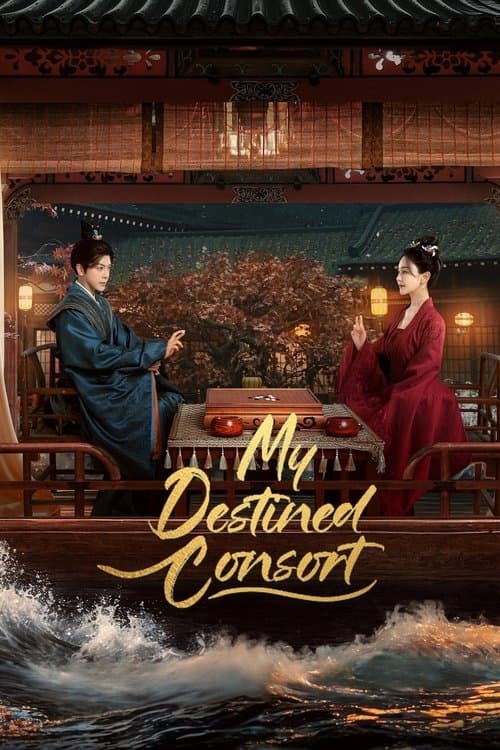 My Destined Consort - Season 1