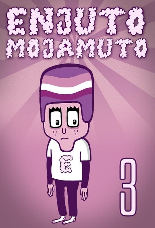 Enjuto Mojamuto - Season 3