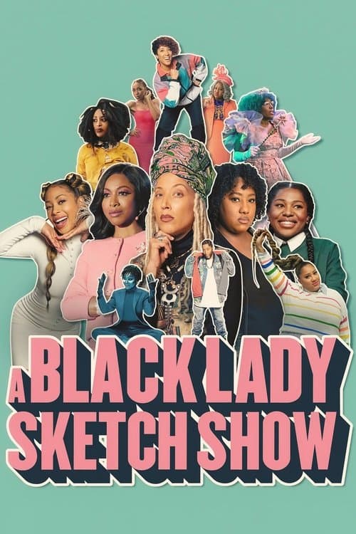 A Black Lady Sketch Show - Season 2
