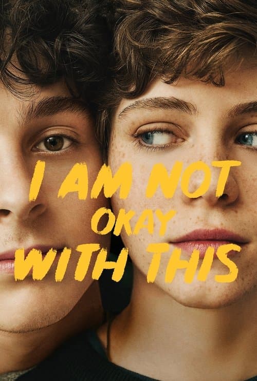 I Am Not Okay with This - Season 1