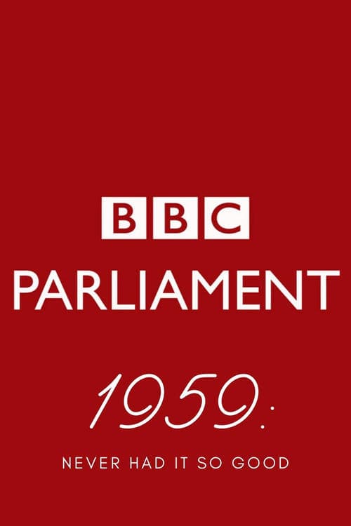1959: Never Had It So Good - Season 1