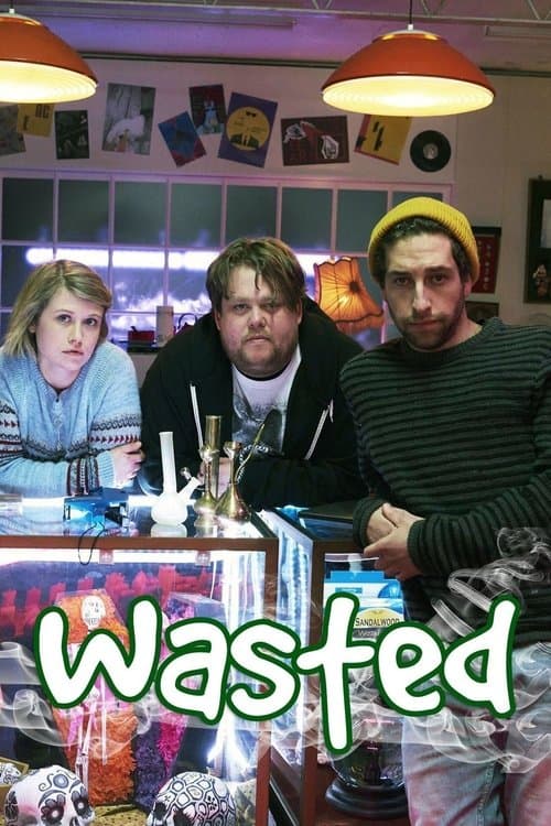 Wasted - Series 1