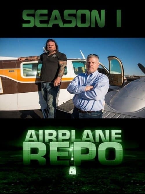 Airplane Repo - Season 1