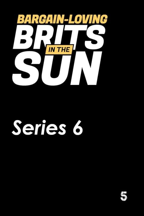 Bargain-Loving Brits in the Sun - Season 6