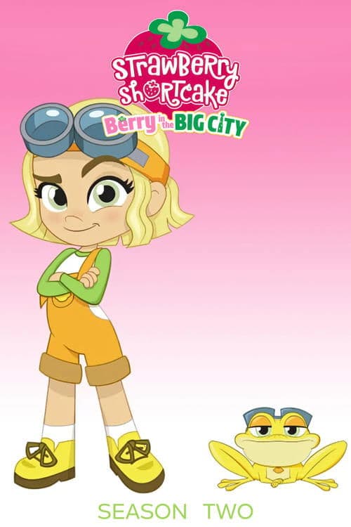 Strawberry Shortcake: Berry in the Big City - Season 2