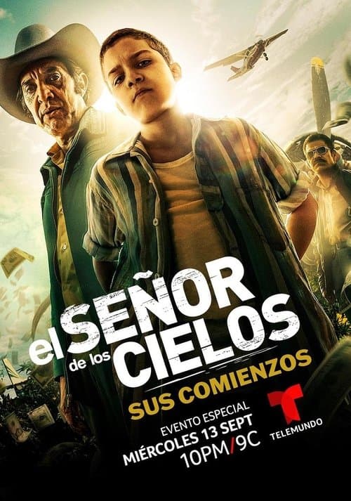 El señor de los cielos: Sus comienzos - Season 1
