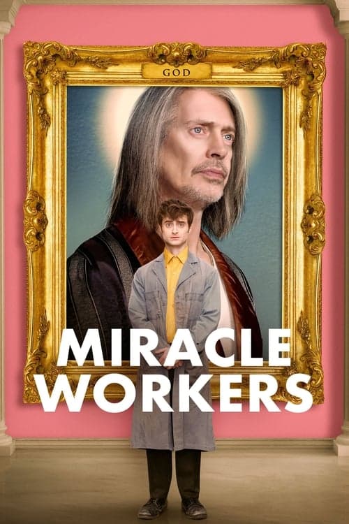 Miracle Workers - Season 1
