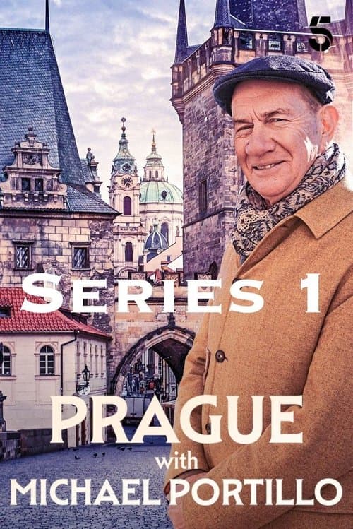 Prague with Michael Portillo - Series 1