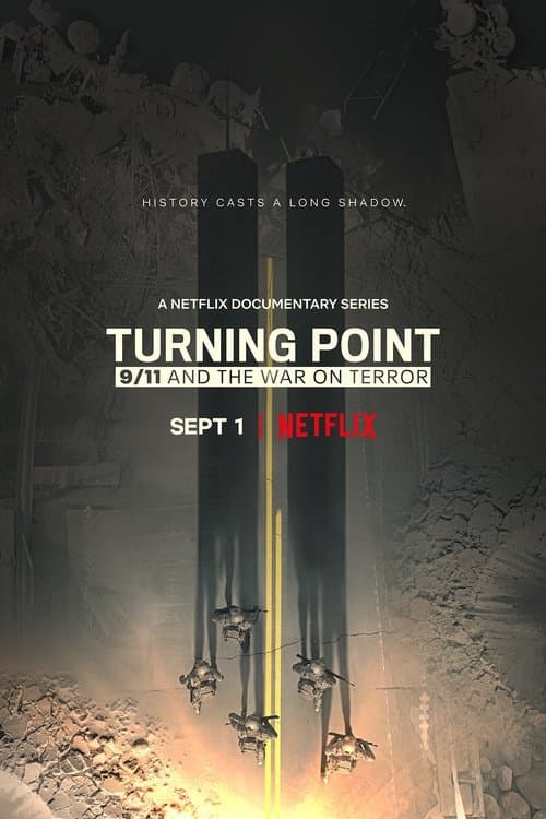Turning Point: 9/11 and the War on Terror - Limited Series