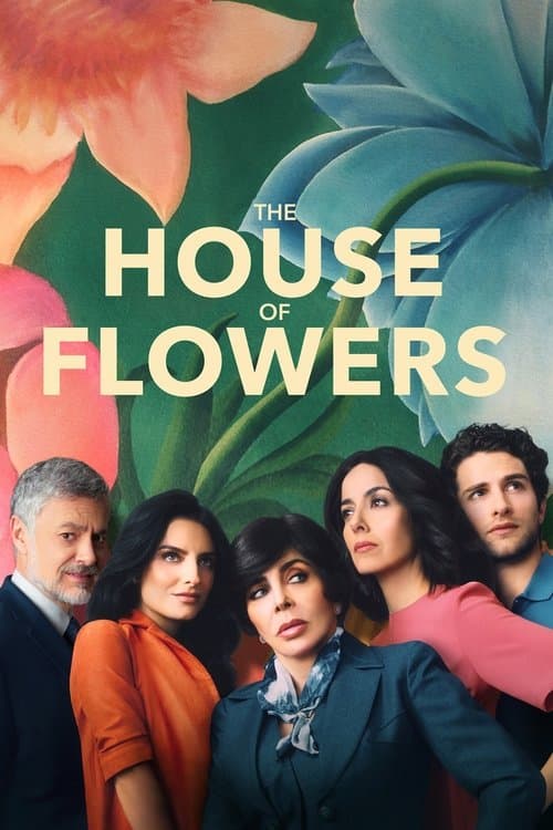 The House of Flowers - Season 1