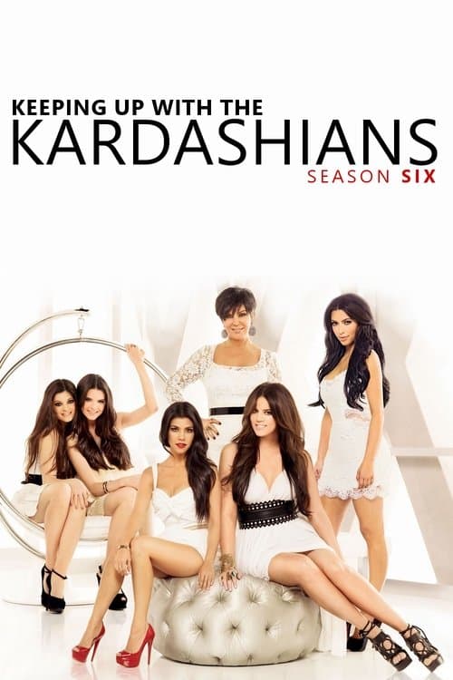 Keeping Up with the Kardashians - Season 6